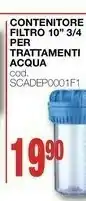 Mondo Brico Contenitore Filtro Per Trattamenti Acqua offerta