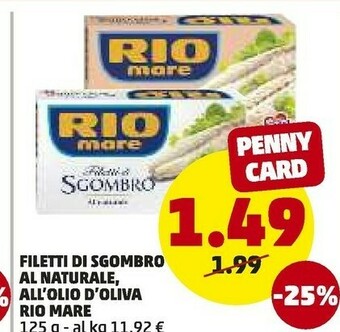 PENNY Rio Mare Filetti Di Sgombro All'Olio Di Oliva 125 G(ml) offerta