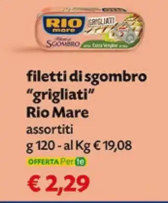 Pam Rio Mare Filetti Di Sgombro Grigliati Al Naturale 120 G(ml) offerta