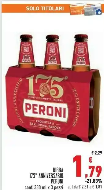 Conad Peroni Birra Anniversario offerta