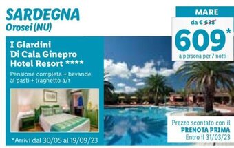 Lidl Sardegna Orosei(NU) I Giardini Di Cala Ginepro Hotel Resort*** offerta