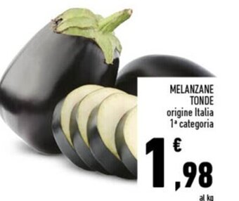Conad Melanzane Tonde origine Italia 1° categoria offerta
