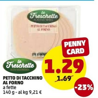 PENNY Freschette Petto Di Taccchino Al Forno offerta
