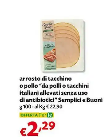 Pam Semplici e buoni Semplici Buoni Arrosto Di Tacchino 100 G offerta