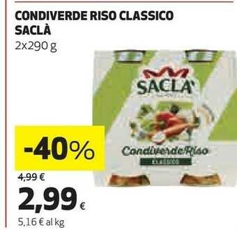Coop Saclà Condiverde Riso Classico Gusto Ricco 580 G(ml) offerta