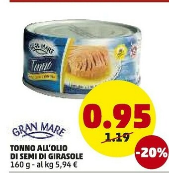 PENNY Gran mare Tonno All'olio Di Semi Di Girasole offerta