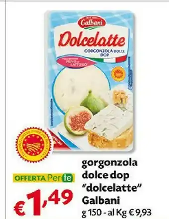 Pam Galbani Dolcelatte Gorgonzola DOP 150 G(ml) offerta