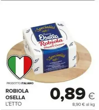 Tigre Fattorie Osella La Robiola Osella offerta