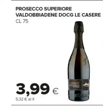 Le Casere Valdobbiandene Prosecco Superiore Docg 750ml