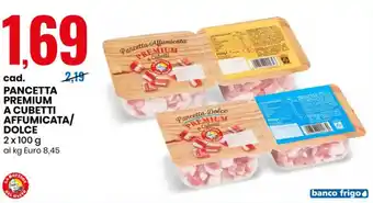 Eurospin La Bottega del Gusto Pancetta Premium a Cubetti Affumicata/Dolce 2 x 100 g offerta