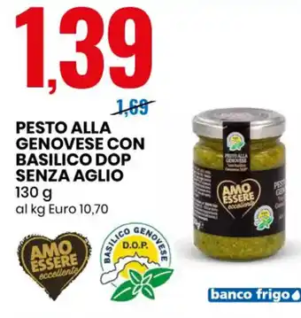 Eurospin Amo Essere eccellente Pesto Alla Genovese con Basilico DOP Senza Aglio 130 g offerta