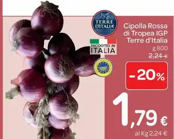 Carrefour Terre d'Italia Cipolla Rossa di Tropea IGP 800g offerta