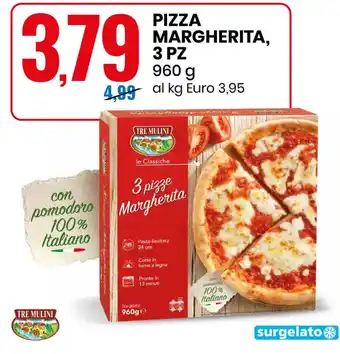 Eurospin Tre Mulini Pizza Margherita, 3 pz 960 g offerta