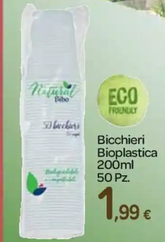Carrefour Bioplastica Bicchieri 200ml 50pz. offerta