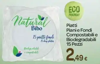 Carrefour Natural Bibo Piatti Piani e Fondi Compostabili e Biodegradabili 15 pezzi offerta