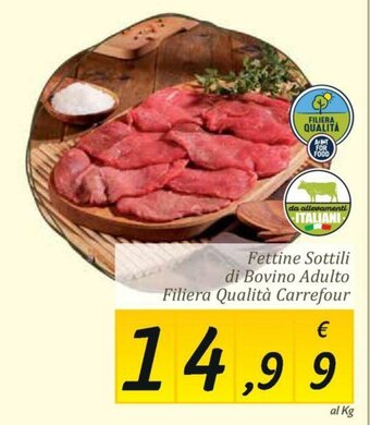 Carrefour Carrefour Fettine Sottili di Bovino Adulto Filiera Qualità offerta