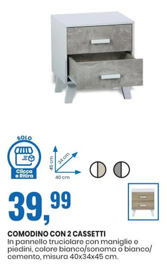 Eurospin Comodino con 2 Cassetti offerta