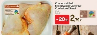 Carrefour Carrefour Cosciotto Di Pollo Filiera Qualita offerta