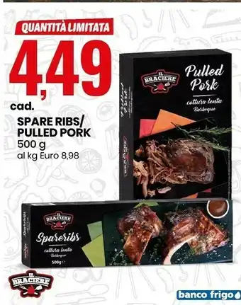 Eurospin Il braciere Spare Ribs/ Pulled Pork offerta