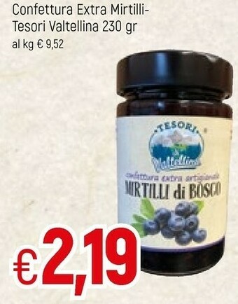 Famila Tesori Valtellina Confettura Extra Mirtilli offerta