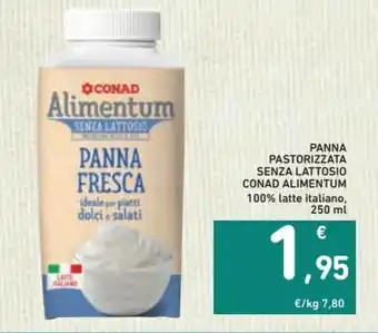 Conad Conad Alimentum Panna Pastorizzata Senza Lattosio 100% latte italiano, 250 ml offerta