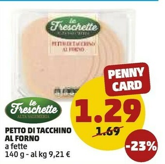 PENNY Freschette Petto Di Taccchino Al Forno offerta