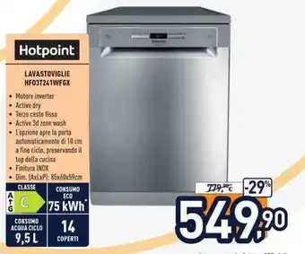Unieuro Hotpoint Lavastoviglie HF03T241WFGX offerta