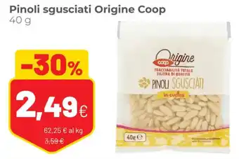 Coop Coop Pinoli sgusciati Origine 40 g offerta