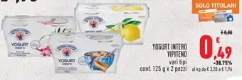 Conad Vipiteno Yogurt Intero vari tipi conf. 125 g x 2 pezzi offerta