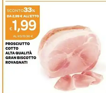 Ekom Rovagnati Gran Biscotto Prosciutto Cotto Alta Qualità offerta