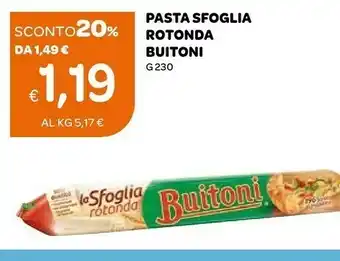 Ekom Buitoni La Sfoglia Rotonda 230 G(ml) offerta