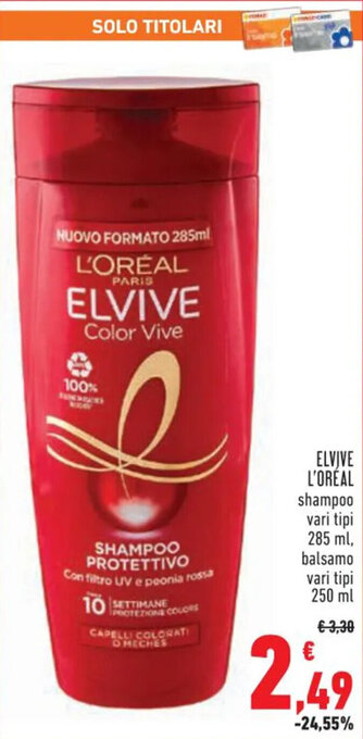 Conad Elvive L'Oreal shampoo vari tipi 285 ml,balsamo vari tipi 250 ml offerta
