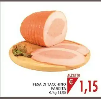 Mercatò Farcita Fesa Di Tacchino offerta