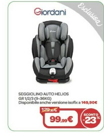 Bimbo Store Giordani Seggiolino Auto Helios offerta