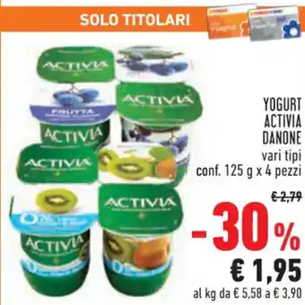 Conad Danone Yogurt Activia vari tipi conf. 125 g x 4 pezzi offerta