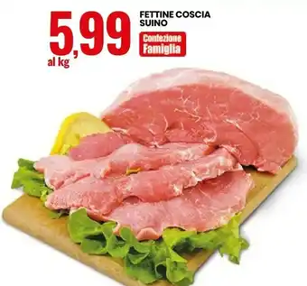 Eurospin Fettine Coscia Suino offerta