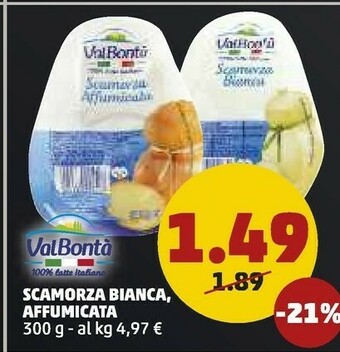 PENNY Valbontà Scamorza Affumicata 300 G(ml) offerta