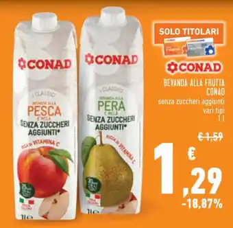 Conad Conad Bevanda Alla Frutta senza zuccheri aggiunti vari tipi 1 l offerta