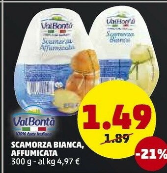 PENNY Valbontà Scamorza Affumicata 300 G(ml) offerta