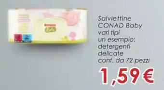 Conad Conad Baby Salviettine vari tipi detergenti delicate conf. da 72 pezzi offerta