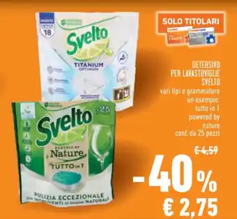 Svelto Detersivo Per Stogviglie vari tipi