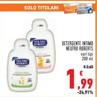 Conad Netro Roberts Detergente Intimo vari tipi 200 ml offerta