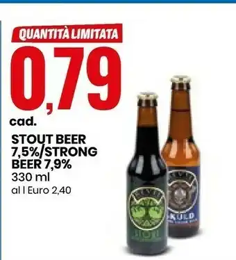 Eurospin Stout Beer 7,5%/ Strong Beer 7,9% offerta
