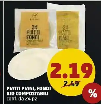 PENNY Piatti Piani, Fondi Bio Compostabili offerta