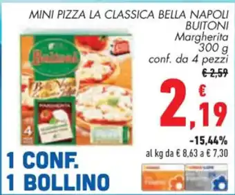 Conad Buitoni Mini Pizza La Classica Bella Napoli Margherita conf. da 4 pezzi offerta