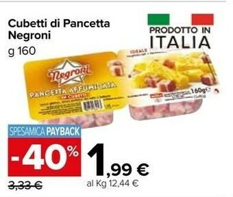 Carrefour Market Negroni Pancetta Affumicata Cubetti 160 G(ml) offerta