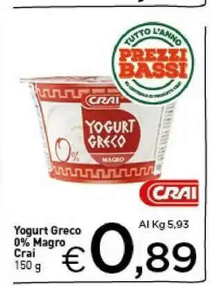 Crai Crai Yogurt Greco 0% Magro offerta