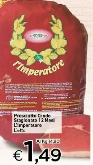 Crai 'o sole 'e napule L'imperatore Prosciutto Crudo Stagionato 12 Mesi offerta