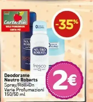 Crai Neutro Roberts Deodorante Spray/roll-on Varie Profumazioni offerta