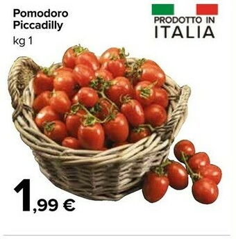 Carrefour Pomodoro Piccadilly offerta